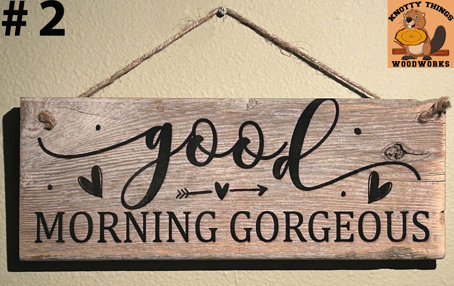 Good Morning Gorgeous Barn Wood Rustic Home Decor Sign