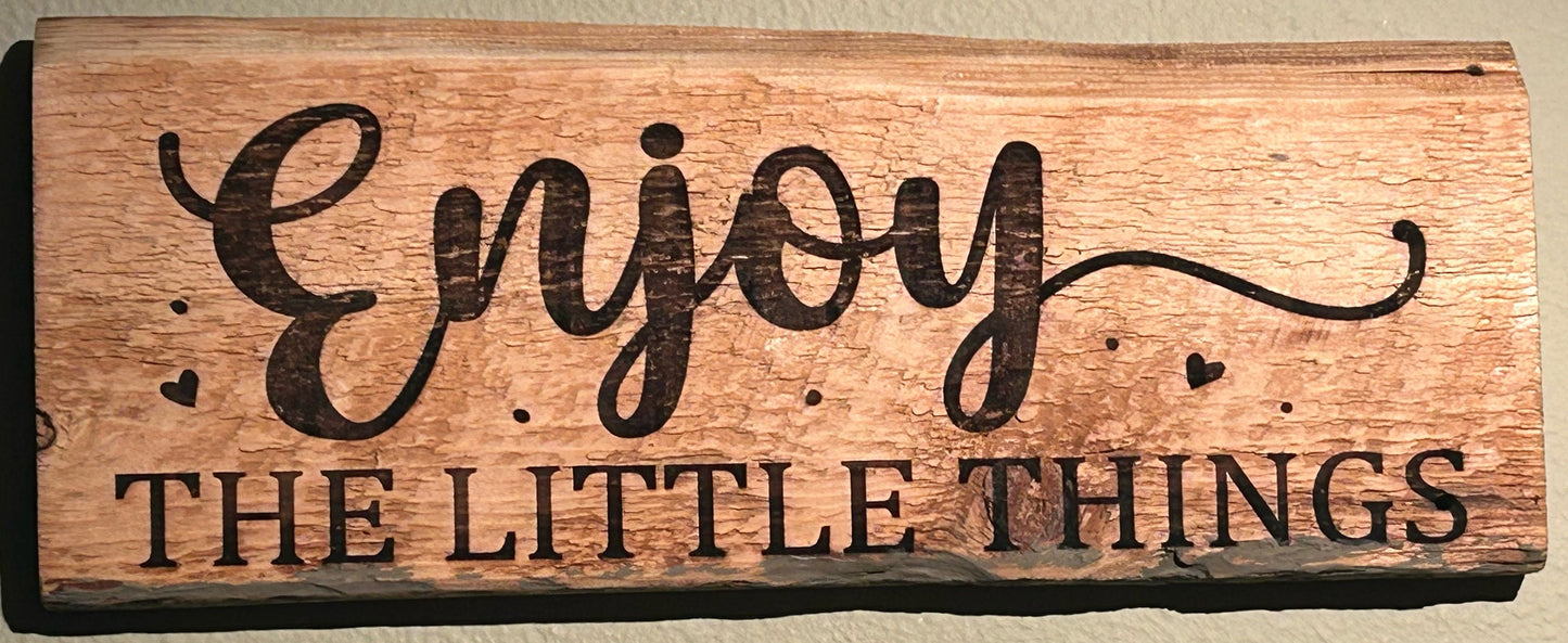 Enjoy The Little Things Barn Wood Rustic Home Decor Sign