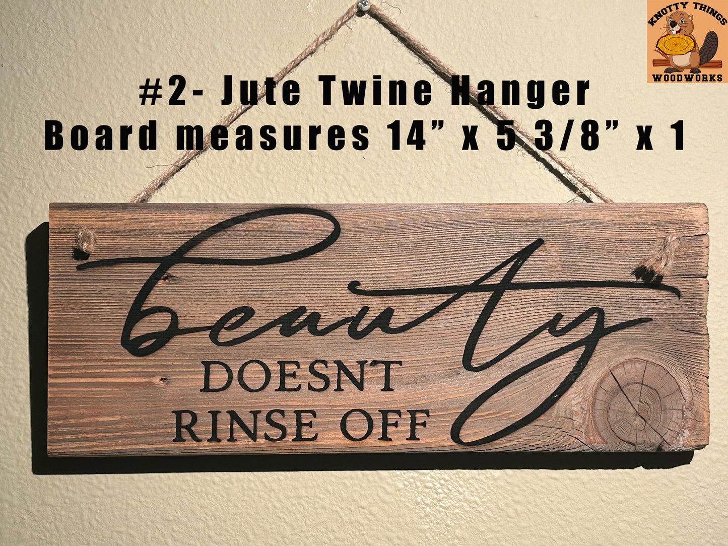 Beauty Does't Rinse Off Barn Wood Rustic Home Decor Sign