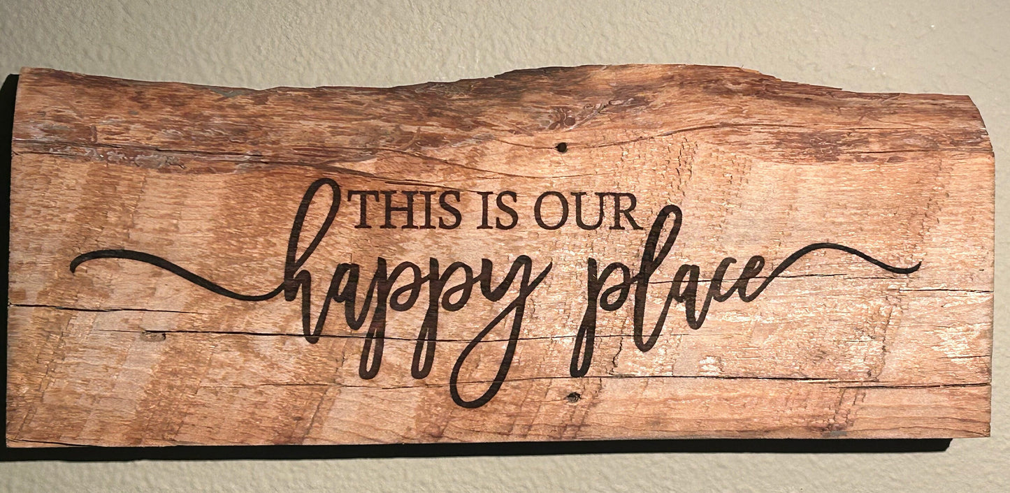 This is Our Happy Place Barn Wood Rustic Home Decor Sign