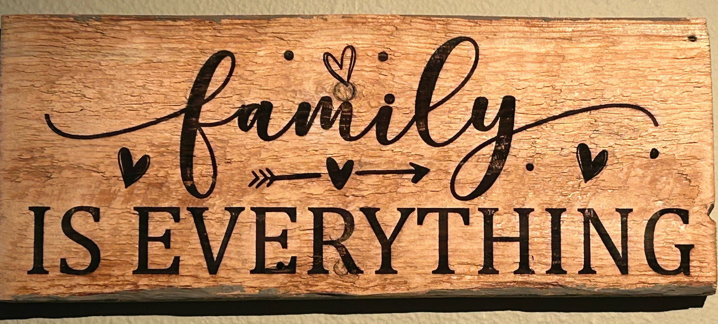 Family is Everything Barn Wood Rustic Home Decor Sign