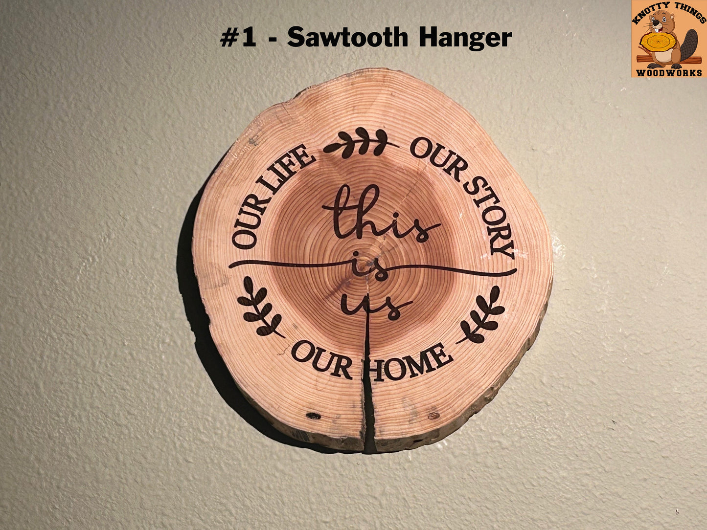 "This is Us, Our Life, Our Story, Our Home" Round Wood Slice Sign